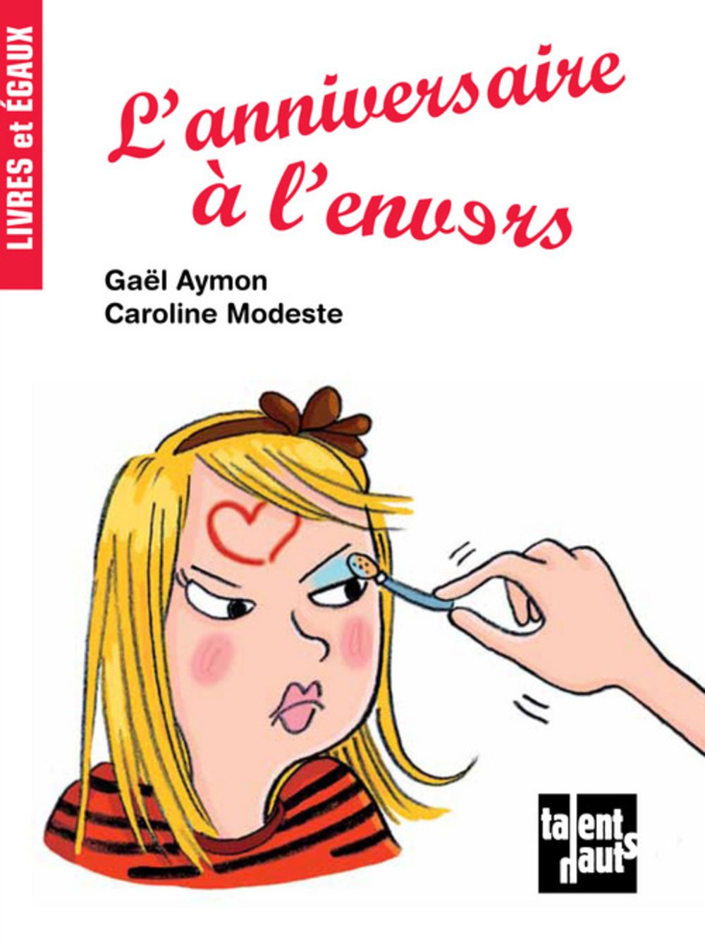 Livre L'anniversaire à l'envers - Gaël Aymon (Livre d'occasion) - ISBN 2362660613