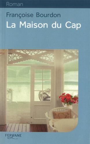 Livre La maison du cap - Françoise Bourdon (Livre d'occasion) - ISBN 2363603648