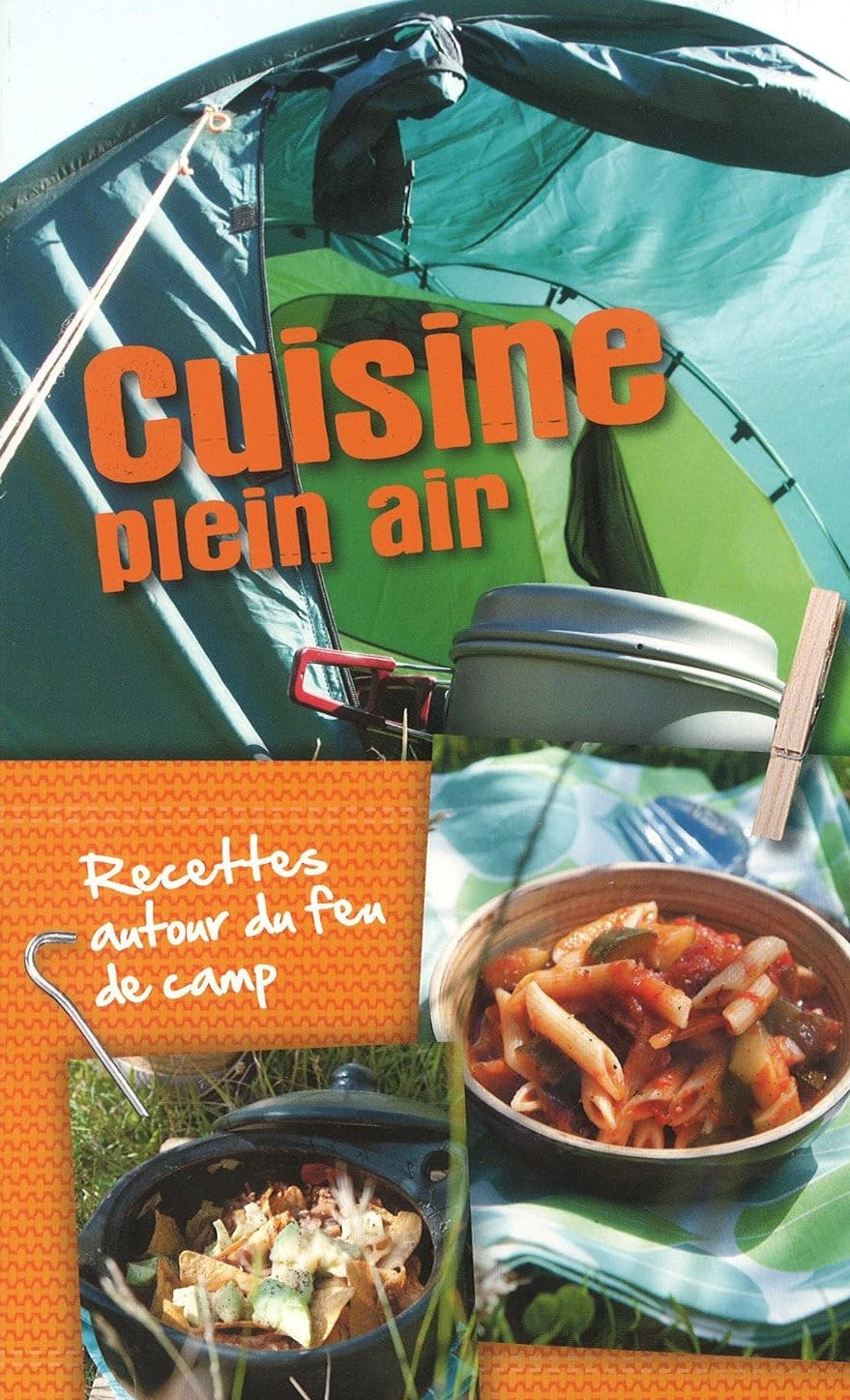 Livre Cuisine plein air : Recettes autour du feu de camp (Livre d'occasion)