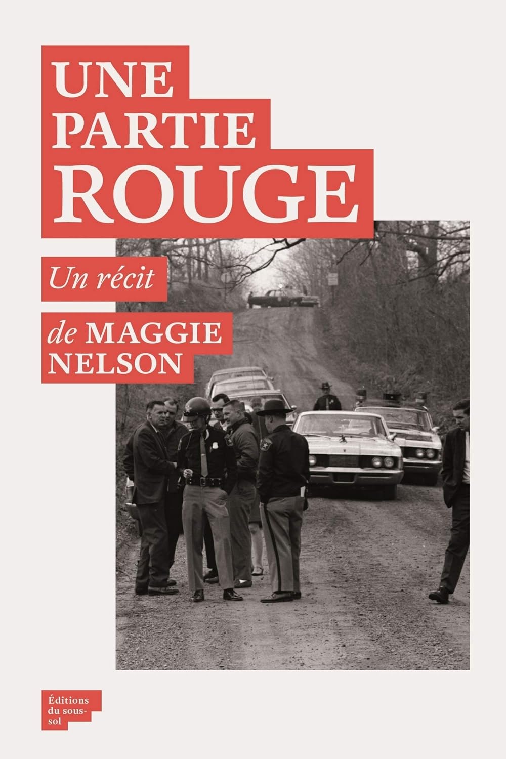 Livre Une partie rouge - Maggie Nelson (Livre neuf) - ISBN 2364682703