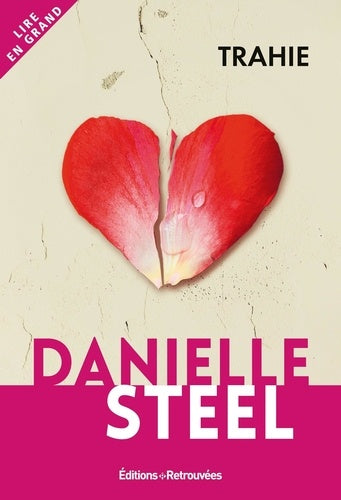 Livre Trahie - Danielle Steel (Livre d'occasion) - ISBN 2365592236