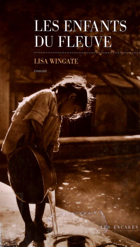 Livre ISBN 2365693156 Les enfants du fleuve (Lisa Wingate)