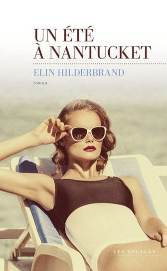 Livre Un été à Nantucket - Elin Hilderbrand (Livre d'occasion) - ISBN 2365695353