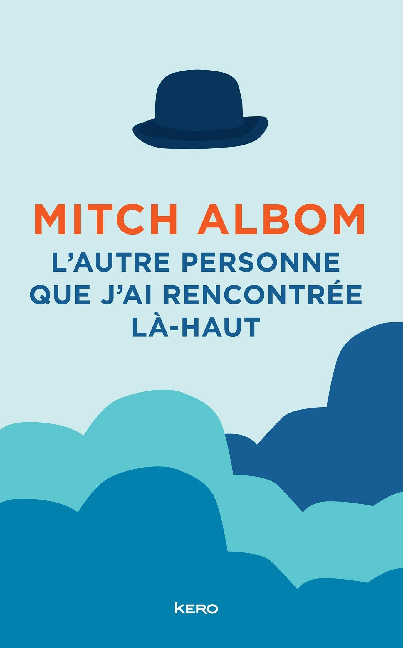 Livre L'autre personne que j'ai rencontrée là-haut - Mitch Albom (Livre neuf) - ISBN 2366582471