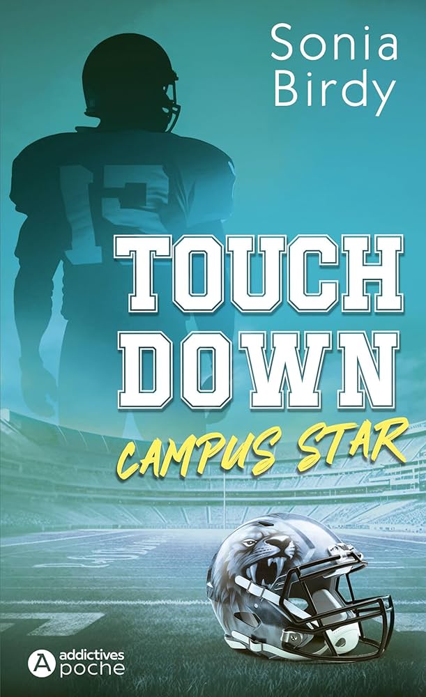 Touchdown : Campus Star - Sonia Birdy