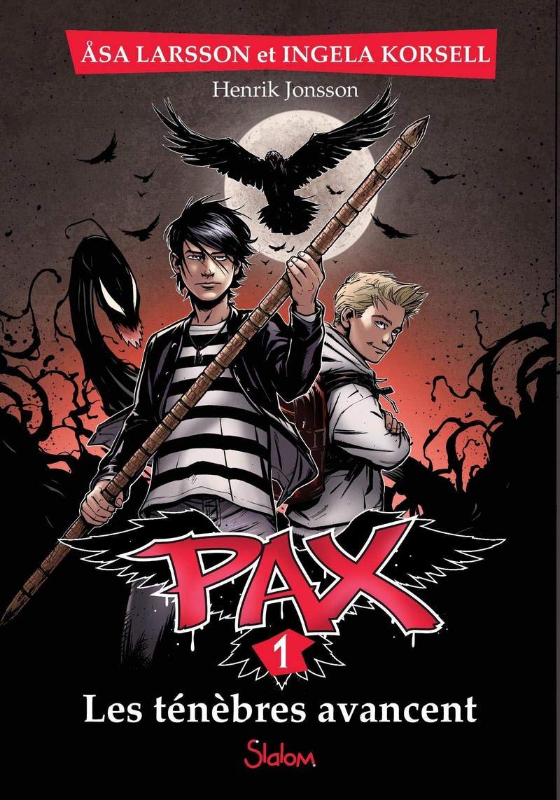 Pax # 1 : Les ténèbres avancent - Asa Larsson