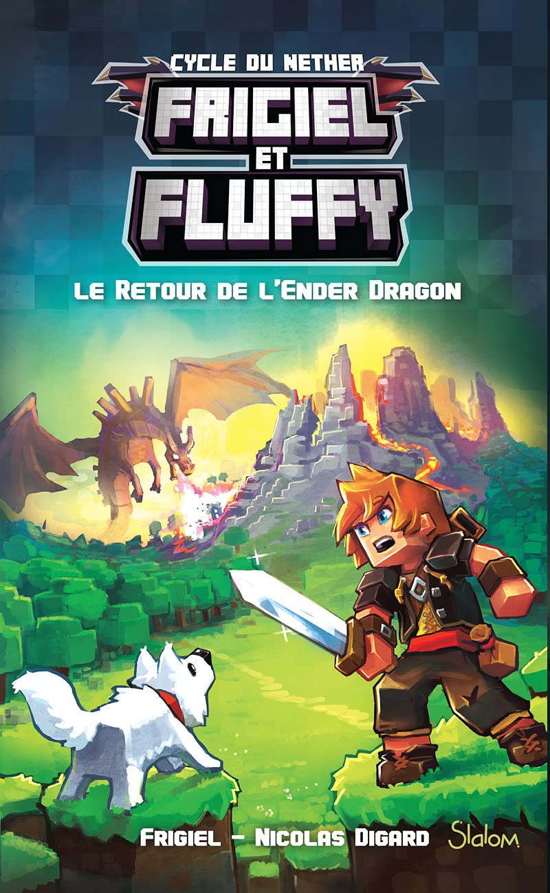 Frigiel et Fluffy # 1 : Le Retour de l'Ender dragon - Frigiel