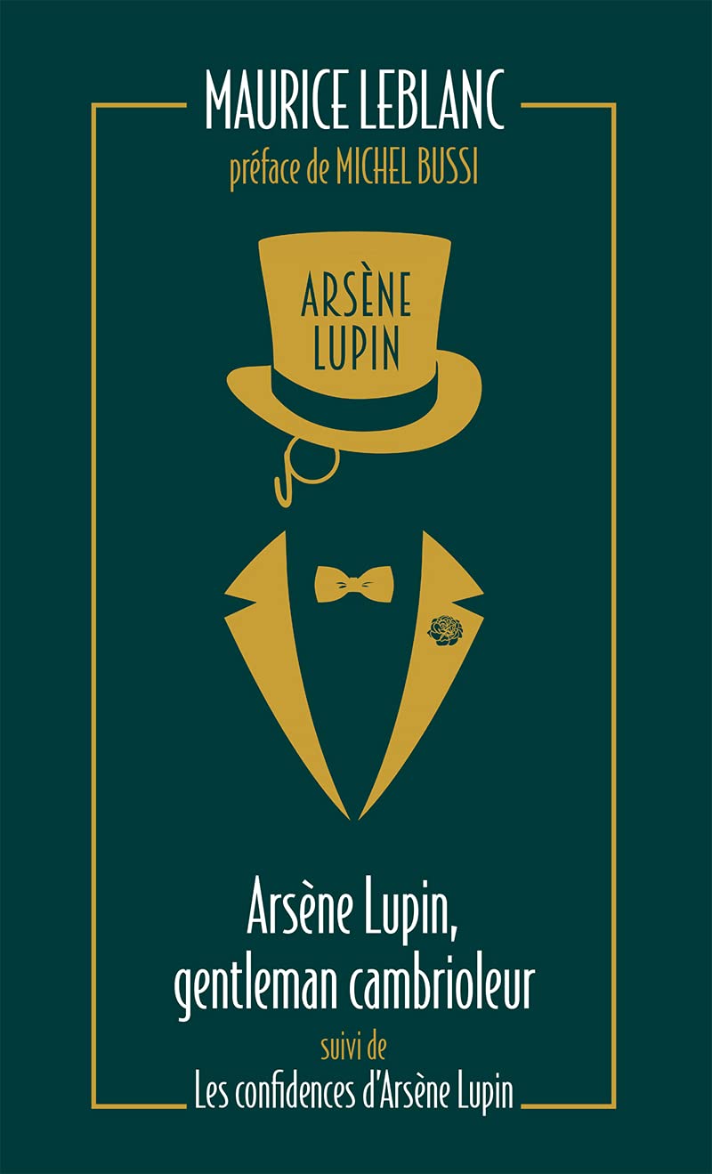 Livre Arsène Lupin, gentleman cambrioleur -suivi de- Les confidences d'Arsène Lupin - Maurice Leb...