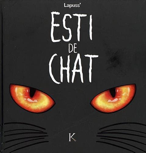 Livre Esti de chat - Stéphane Lapuss (Livre d'occasion) - ISBN 2380750572