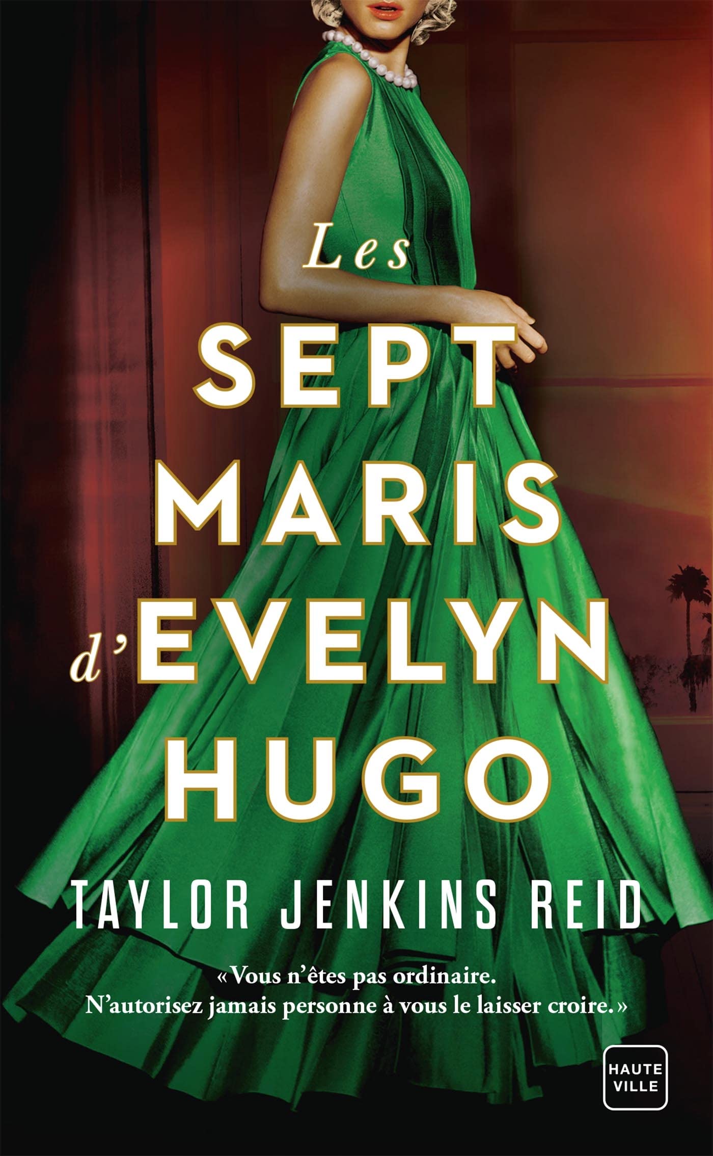 Les sept maris d'Evelyn Hugo - Taylor Jenkins Reid