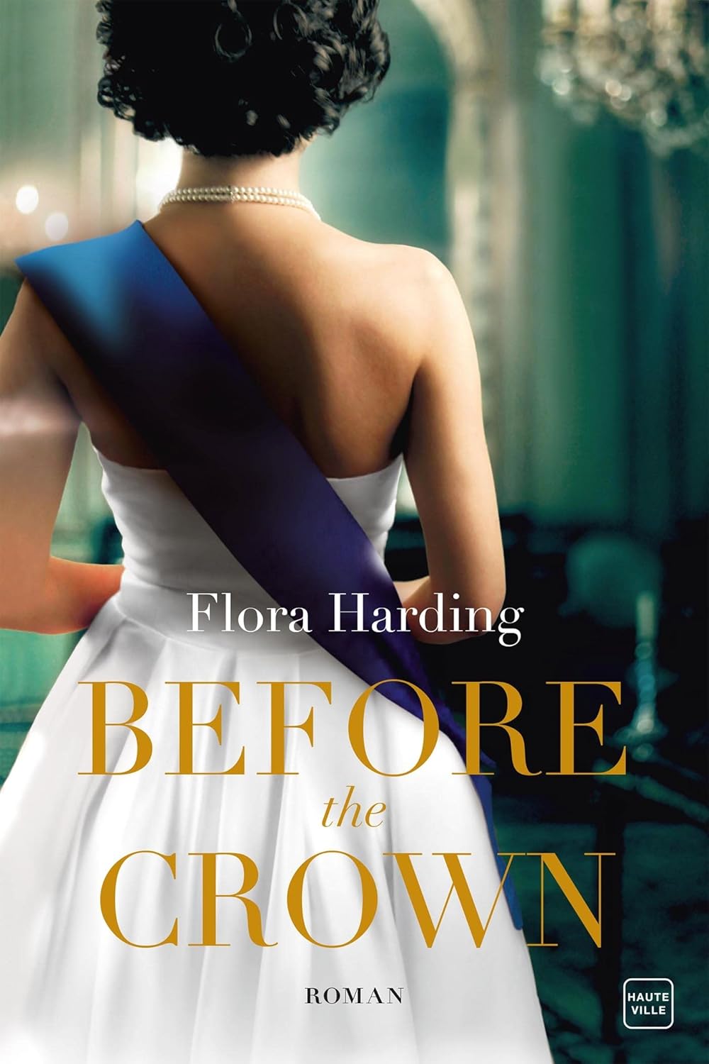 Livre Before The Crown (FR) - Flora Harding (Livre neuf)