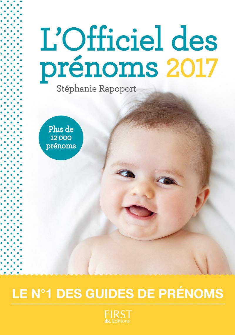 Livre L'Officiel des prénoms 2017 - Stéphanie Rapoport (Livre d'occasion) - ISBN 2412015600