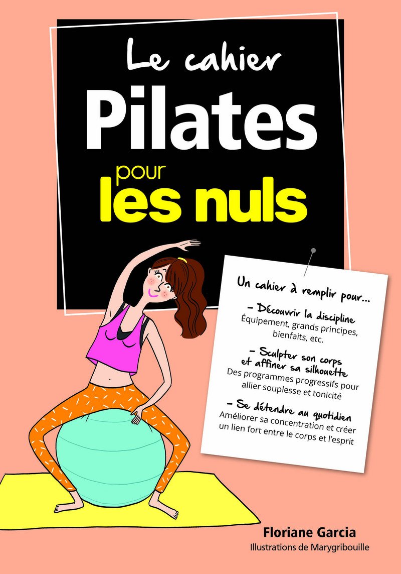 Livre Le cahier pilates pour les nuls - Floriane Garcia (Livre d'occasion) - ISBN 2412034109