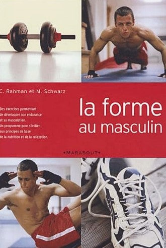 Livre La forme au masculin - Cyrus A. Rahman (Livre d'occasion) - ISBN 2501040805
