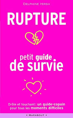 Livre Rupture: petit guide de survie (Delphine Hirsh) (Livre d'occasion) - ISBN 2501041275
