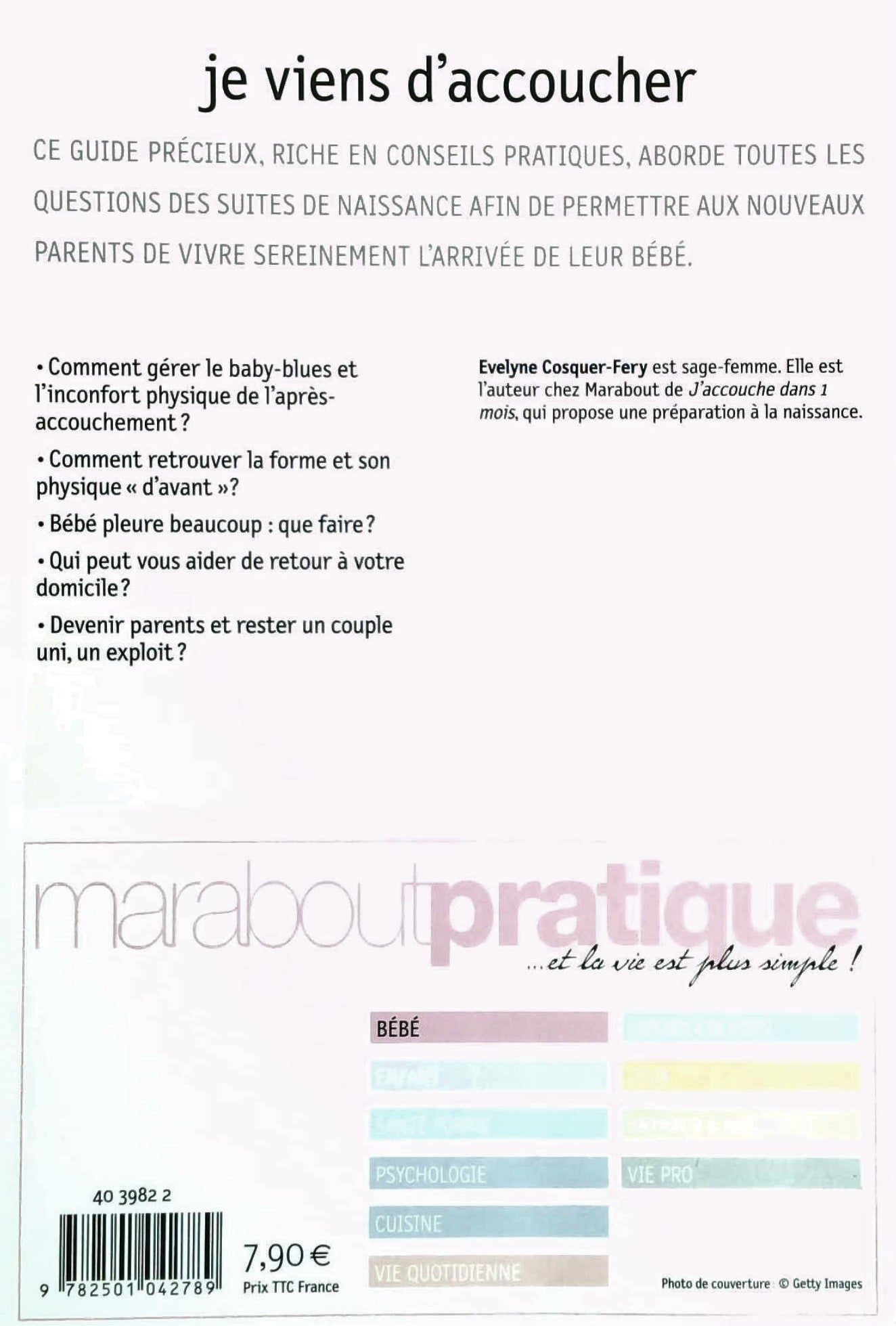 Livre Je viens d'accoucher : Le guide pratique des suites de naissance - Évelyne Cosquer-Fery (Li...