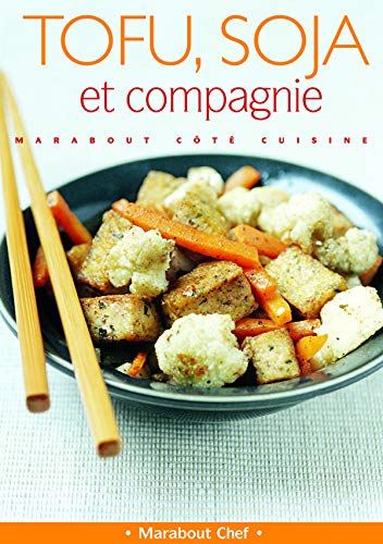 Marabout Côté Cuisine : Tofu, soja et cie