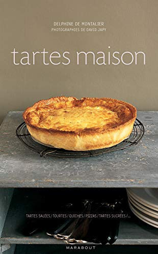 Livre Tartes maison (Delphine De Montalier) (Livre d'occasion) - ISBN 2501045017