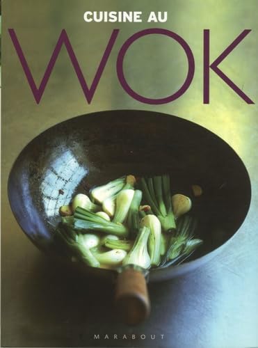 Livre Cuisine au Wok (Livre d'occasion) - ISBN 2501045149