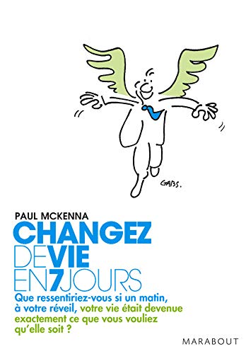 Livre Changez de vie en 7 jours - Paul McKenna (Livre d'occasion) - ISBN 2501047613