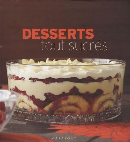 Livre Desserts tout sucrés - Collectif (Livre d'occasion) - ISBN 2501051149