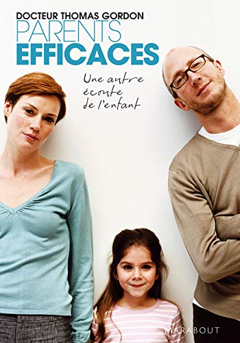 Livre Parents efficaces : Une autre écoute de l 'enfant - Dr Thomas Gordon (Livre d'occasion) - I...