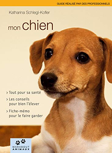 Marabout Animaux : Mon chien - Katharina Schlegl-Kofler