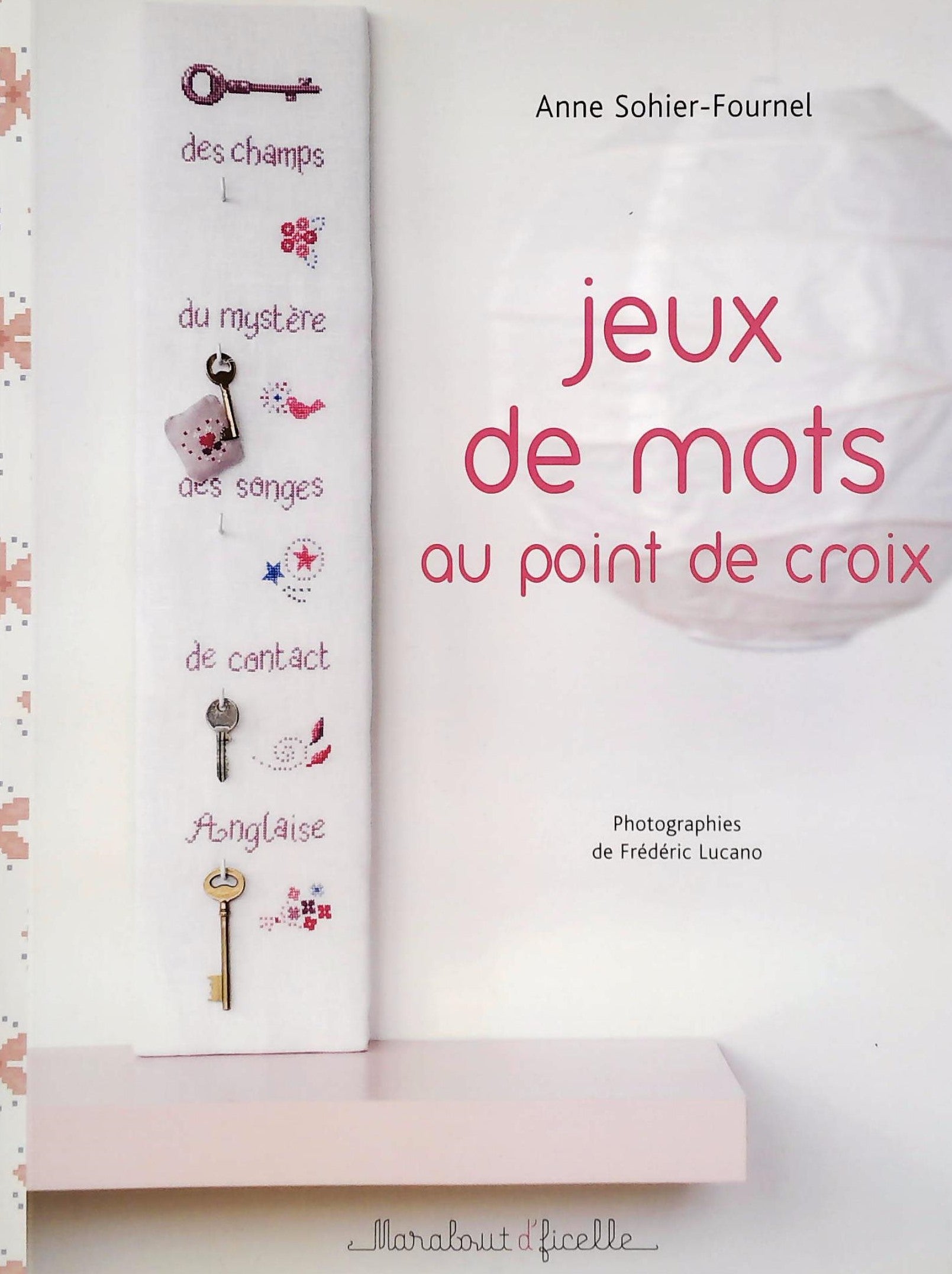 Livre Jeux de mots au point de croix - Anne Sohier-Fournel (Livre neuf) - ISBN 2501057120