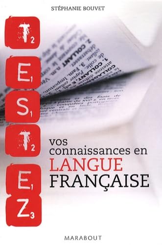 Livre Testez vos connaissances en langue française - Stéphanie Bouvet (Livre neuf) - ISBN 2501057384