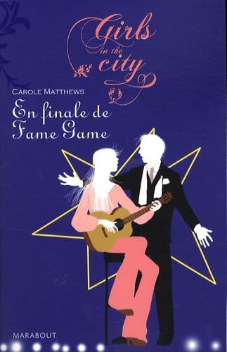 Livre En finale de Fame Game - Carole Matthews (Livre neuf)