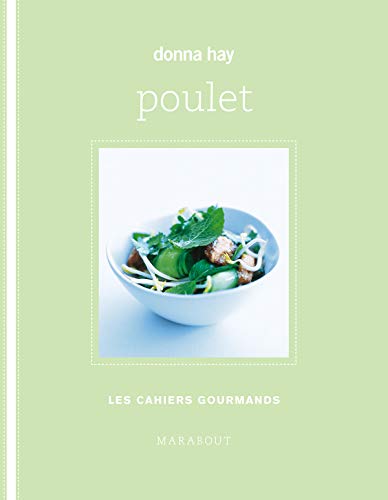 Les cahiers gourmands : Poulet - Donna Hay