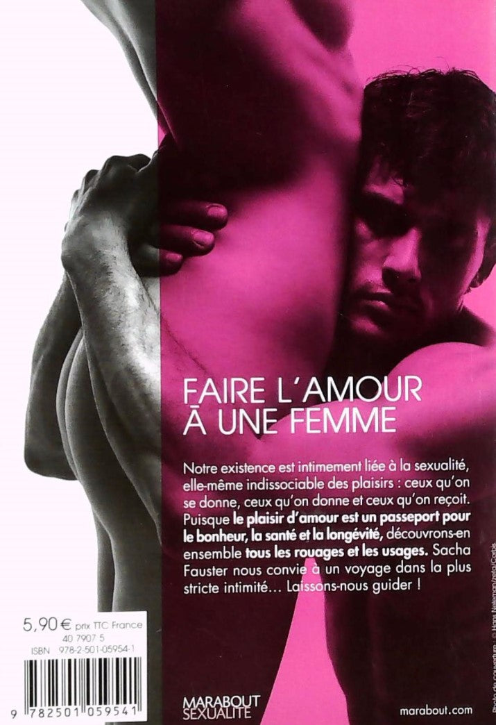 Livre Faire l'amour à une femme - Sacha Fauster (Livre d'occasion) - ISBN 2501059549