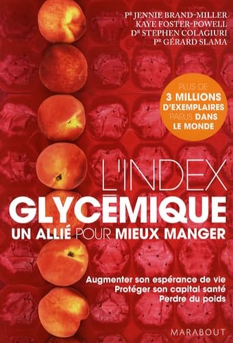 Livre L'index glycémique : Un allié pour mieux manger - Collectif (Livre d'occasion) - ISBN 25010...