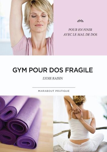 Livre Gym pour dos fragile - Lydie Raisin (Livre neuf) - ISBN 2501066197