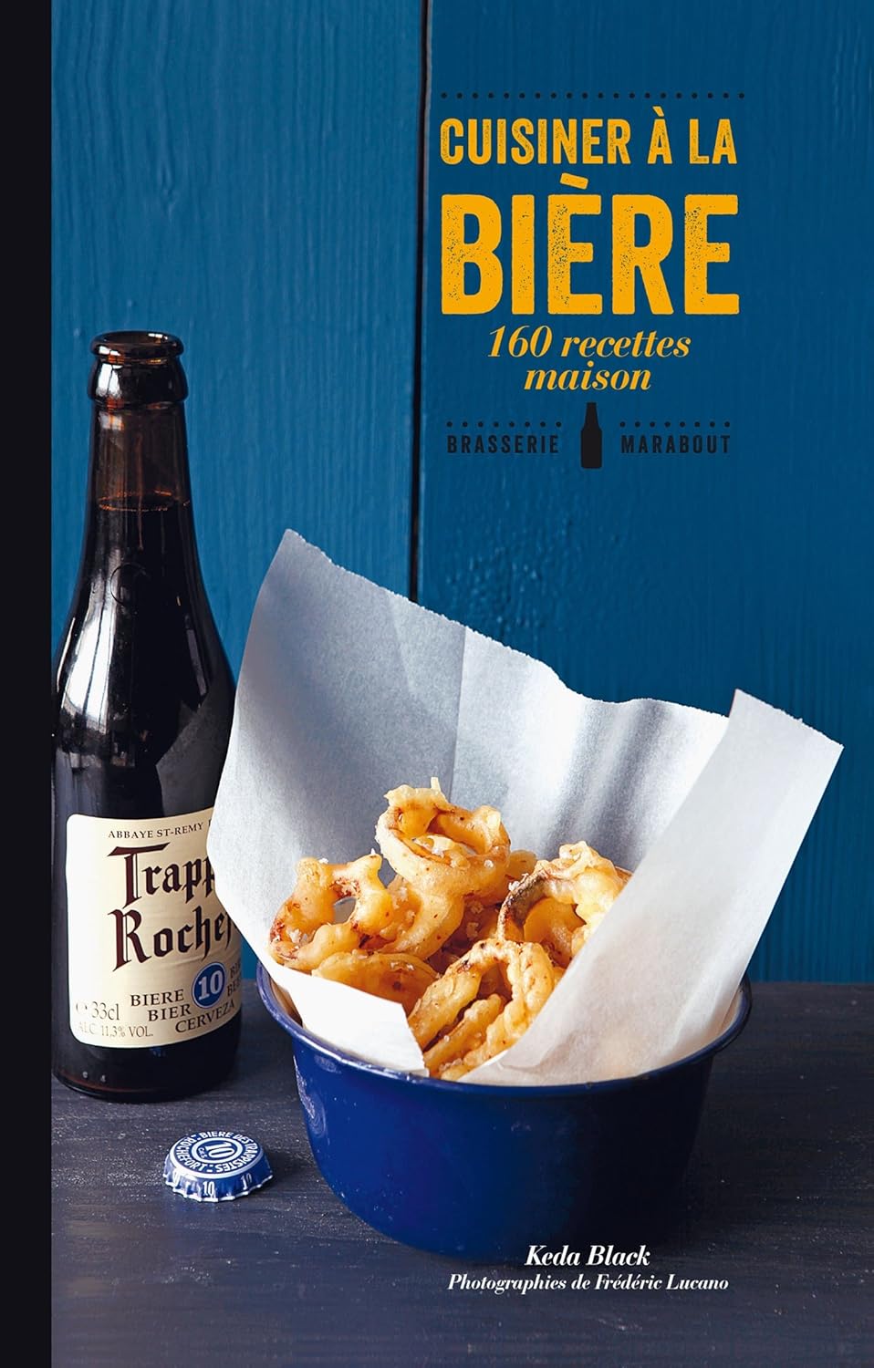 Livre Cuisiner à la bière : 160 recettes maison - Keda Black (Livre neuf)