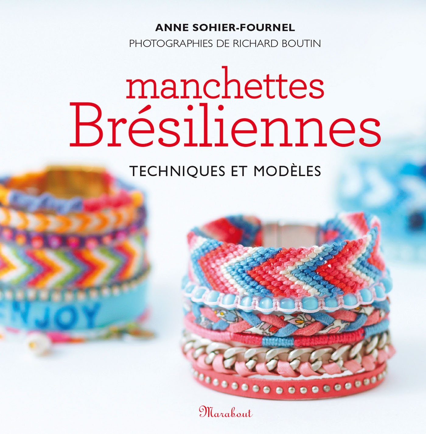 Livre ISBN 2501093461 Manchettes brésiliennes : Techniques et modèles (Anne Sohier-Fournel)