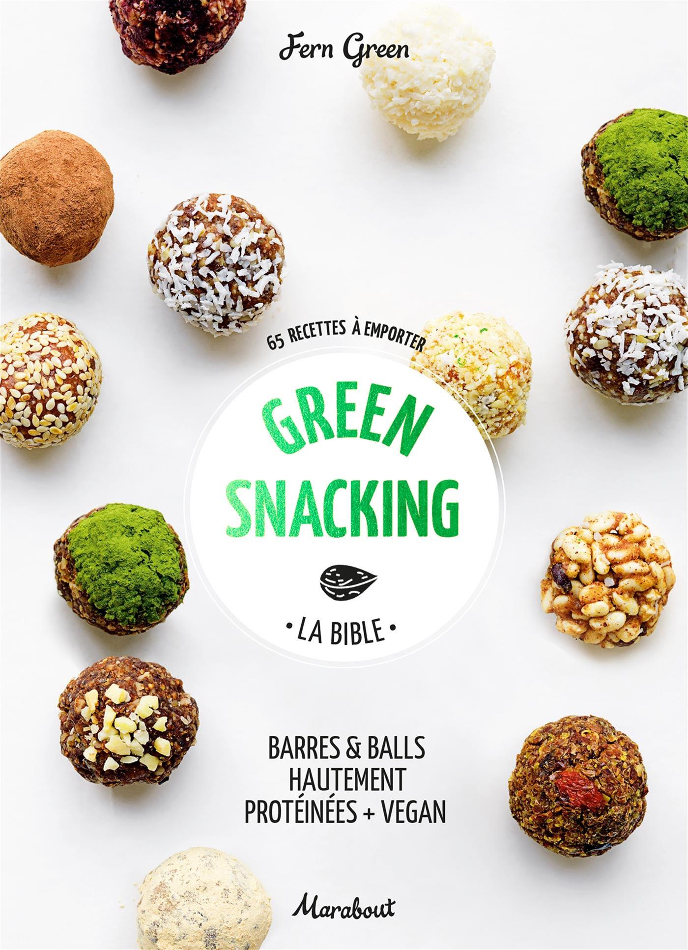 Green snacking : Barres et balls hautement protéinées + vegan - Fern Green