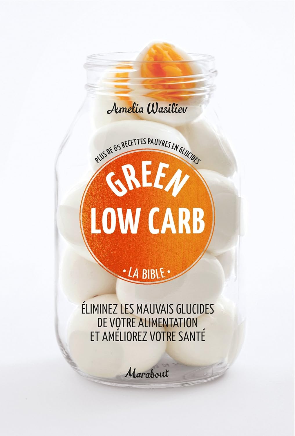 Green low carb : plus de 65 recettes pauvres en glucides : éliminez les mauvais glucides de votre alimentation et améliorez votre santé - Amelia Wasiliev