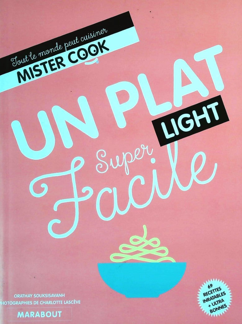 Livre Un plat light super facile - Orathay Souksisavanh (Livre d'occasion) - ISBN 2501120752