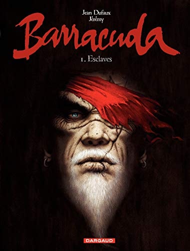 Livre Barracuda # 1 : Esclaves (Jean Dufaux / Jérémy) (Livre d'occasion) - ISBN 2505009716