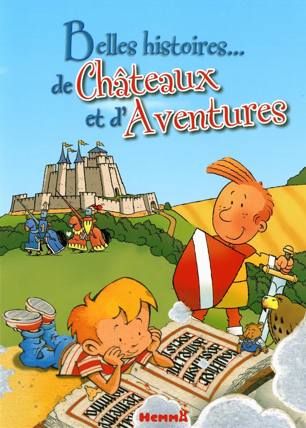 Livre Belles histoires de châteaux et d'aventures... - Daniel Joris (Livre d'occasion) - ISBN 250...