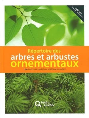 Répertoire des arbres et arbustes ornementaux - Hydro-Québec