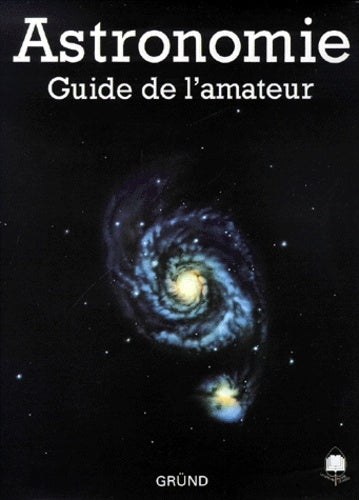 Livre Astronomie : Guide de l'amateur - Antonín Rükl (Livre d'occasion) - ISBN 270001510X