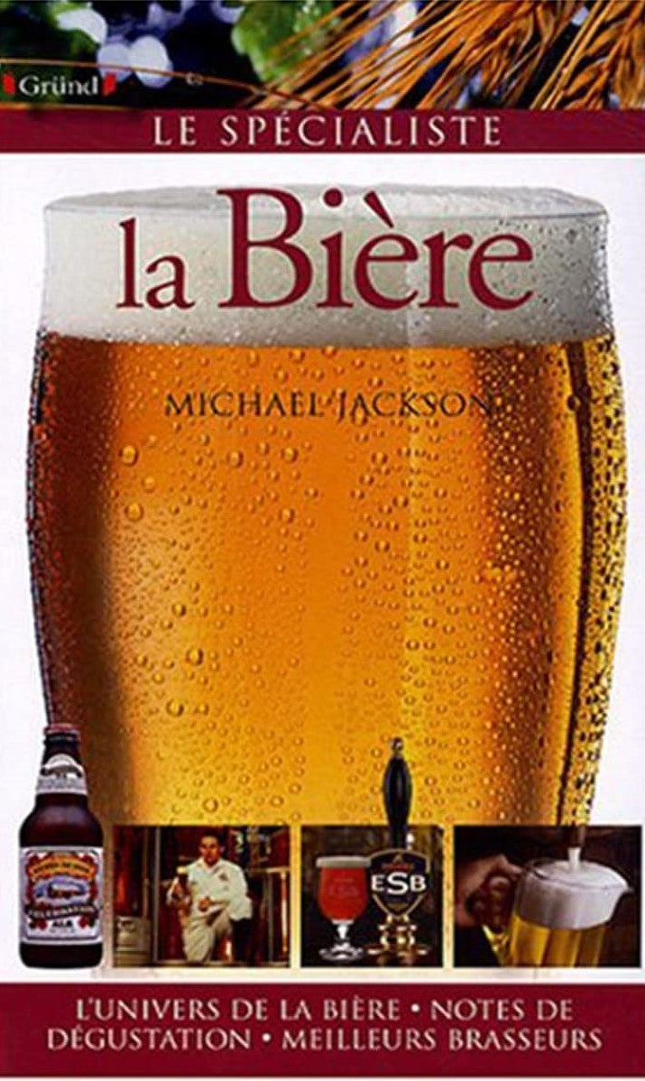 Livre La bière - Michael Jackson (Livre d'occasion) - ISBN 2700021967