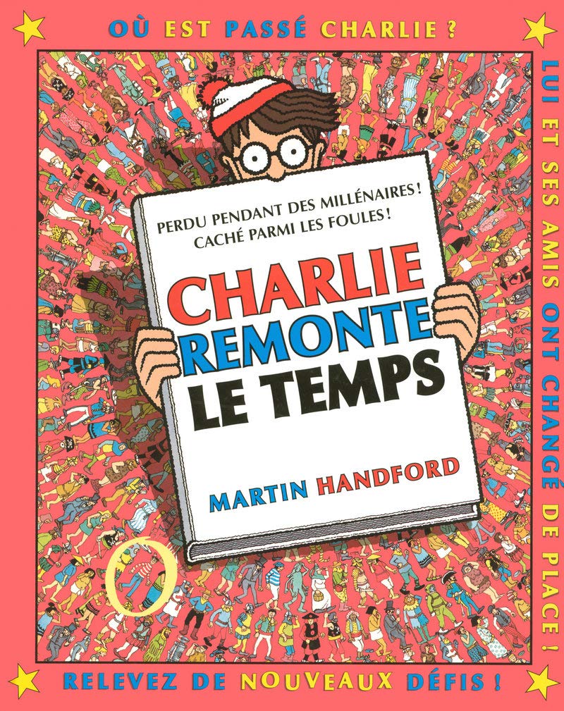Livre Charlie remonte le temps (Martin Handford) (Livre d'occasion) - ISBN 2700041259