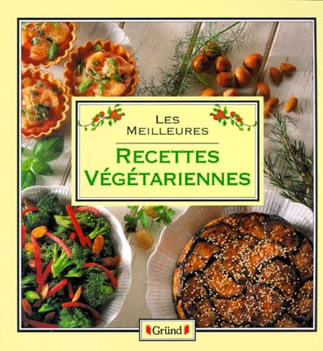 Livre Les meilleures recettes végétariennes - Collectif (Livre d'occasion) - ISBN 2700057961