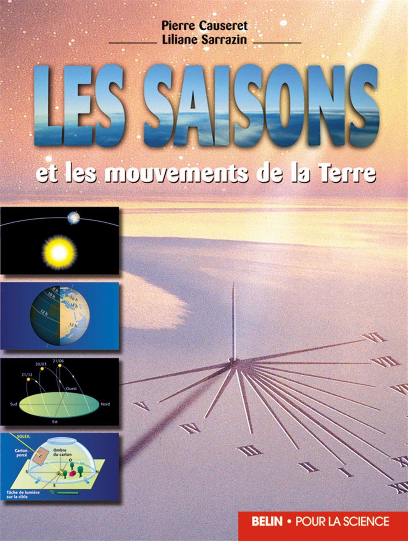 Livre Les saisons et les mouvements de la Terre - Pierre Causeret (Livre d'occasion) - ISBN 27011...