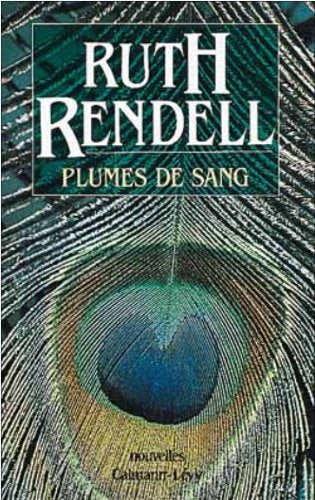 Livre Plumes de sang - Ruth Rendell (Livre d'occasion) - ISBN 2702122280