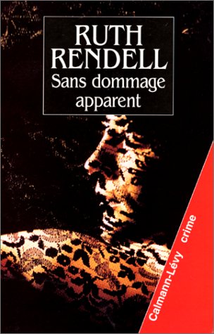 Livre Sans dommage apparent - Ruth Rendell (Livre d'occasion) - ISBN 2702131492