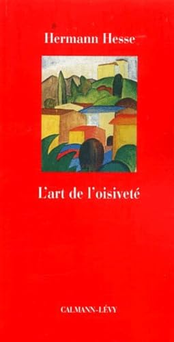 Livre L'art de l'oisiveté (Hermann Hesse) (Livre d'occasion) - ISBN 2702132839